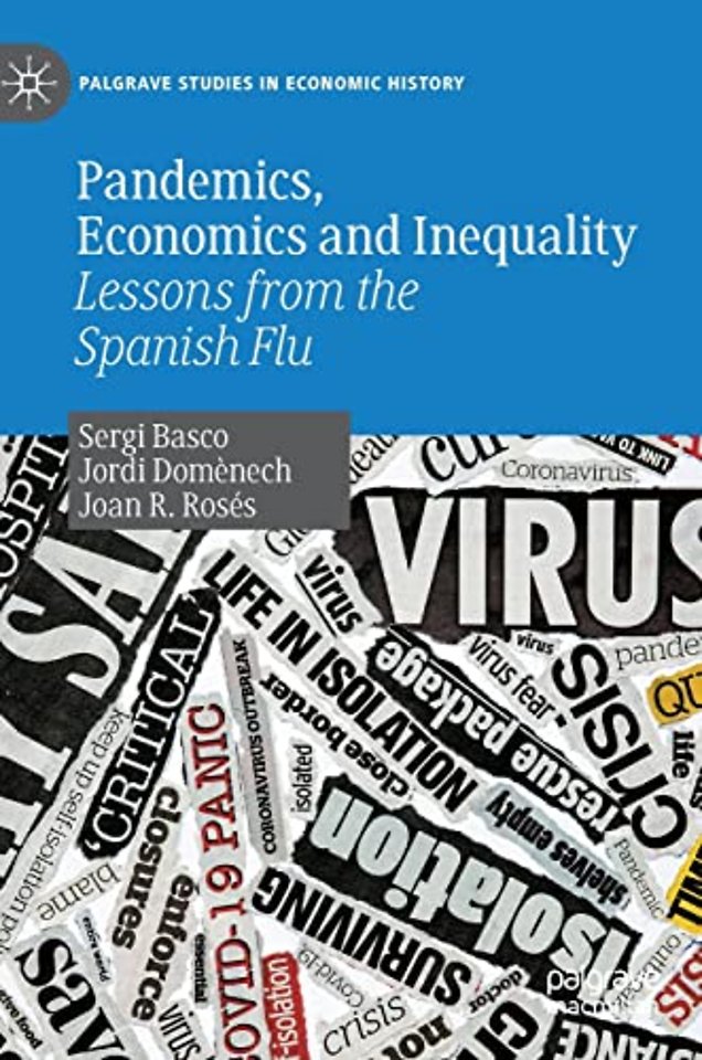 Pandemics, Economics and Inequality