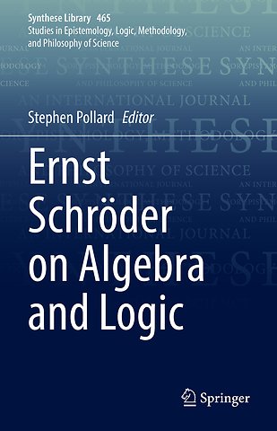 Ernst Schröder on Algebra and Logic