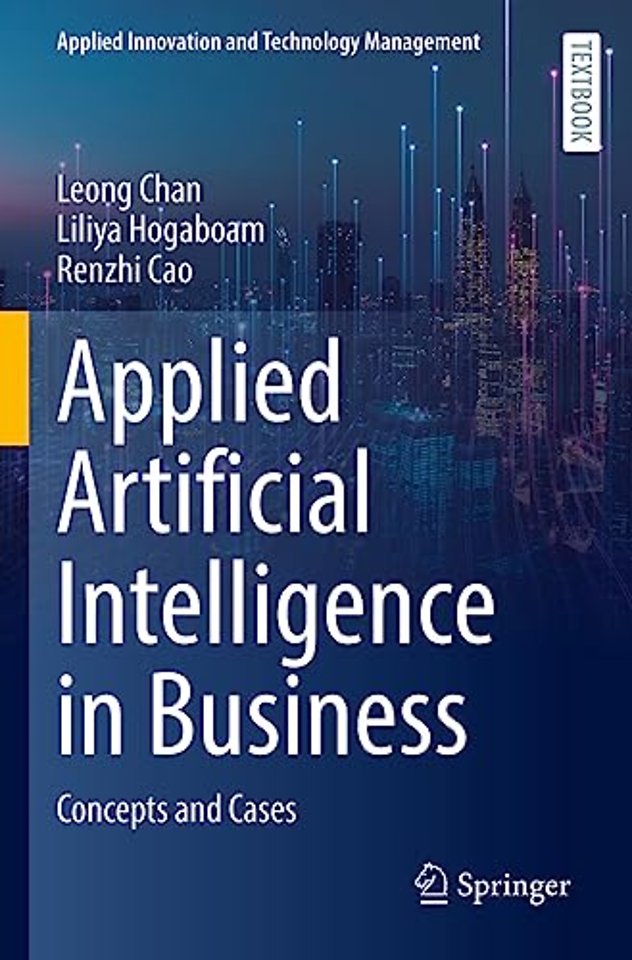 Applied Artificial Intelligence in Business