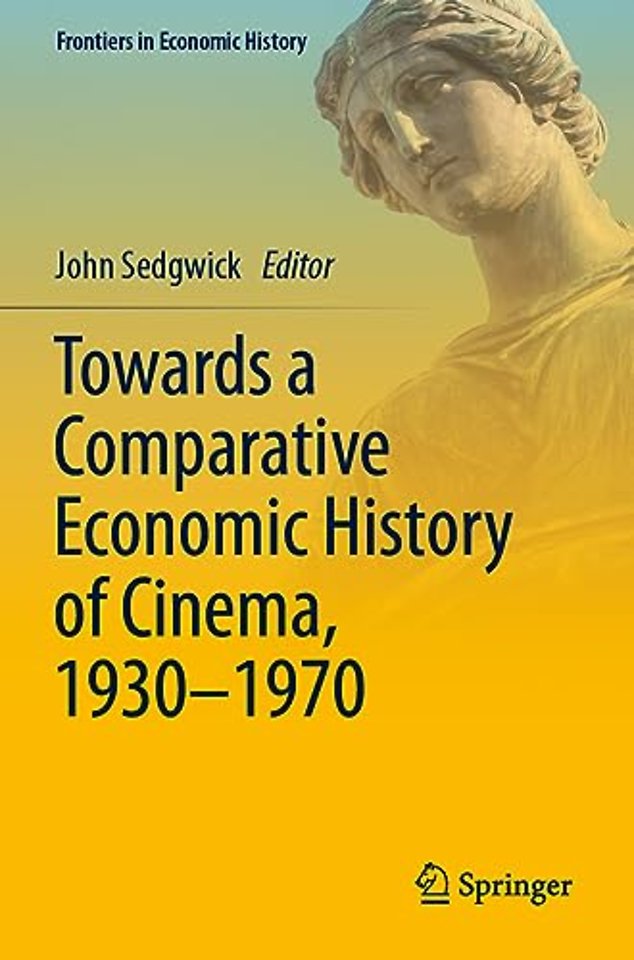 Towards a Comparative Economic History of Cinema, 1930–1970