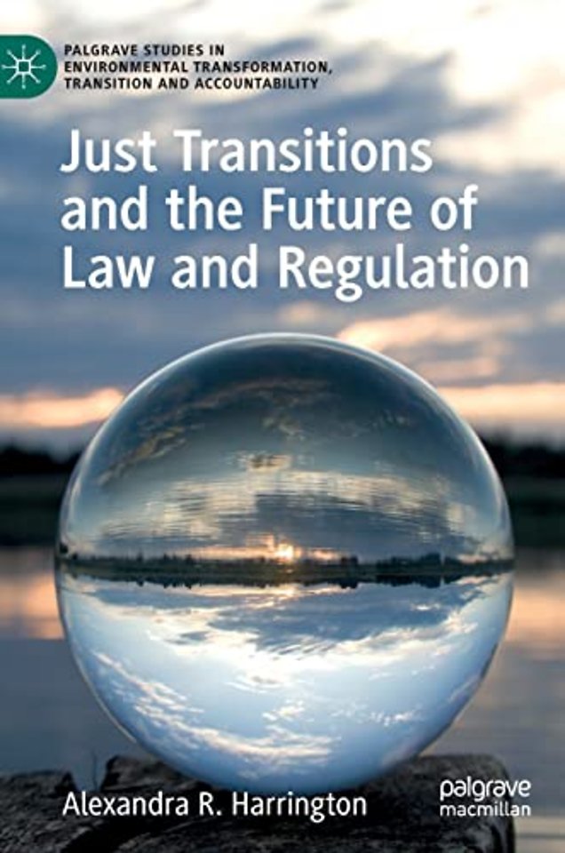 Just Transitions and the Future of Law and Regulation