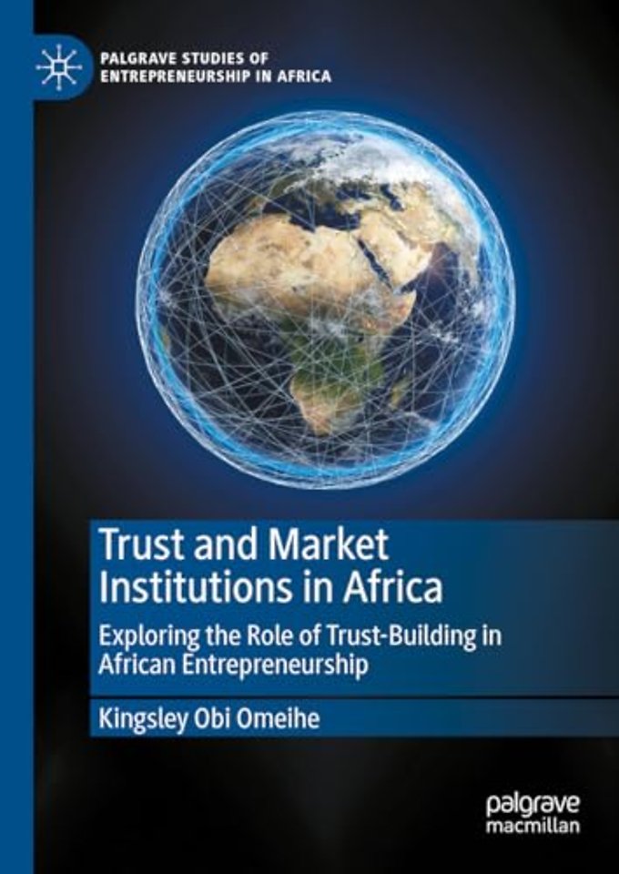 Trust and Market Institutions in Africa