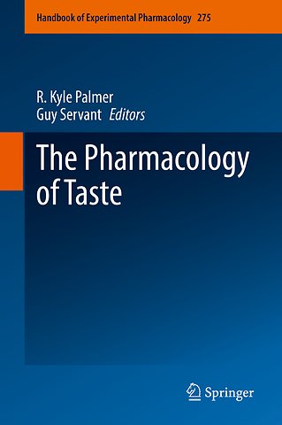 The Pharmacology of Taste