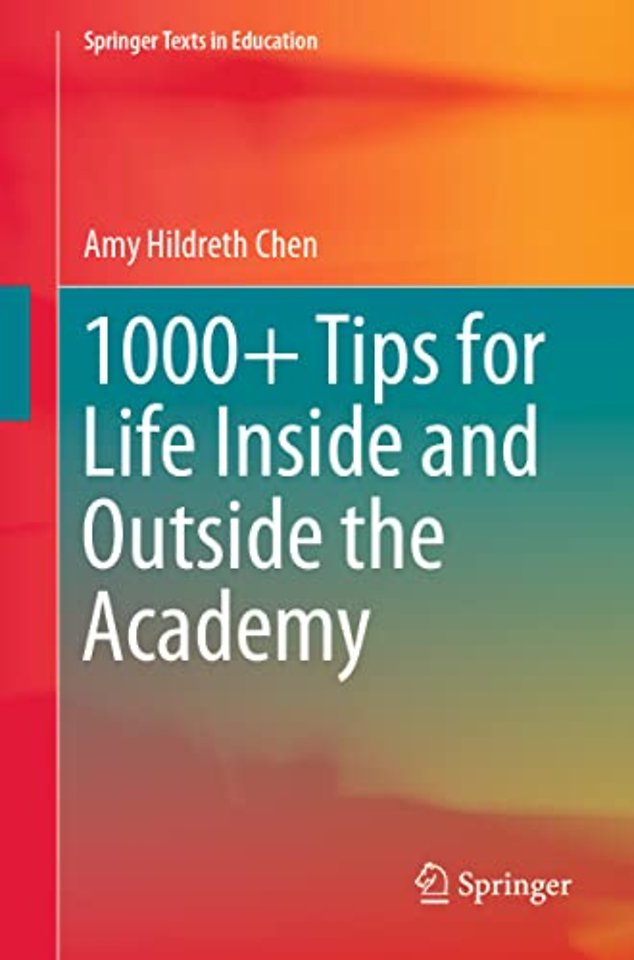 1000+ Tips for Life Inside and Outside the Academy