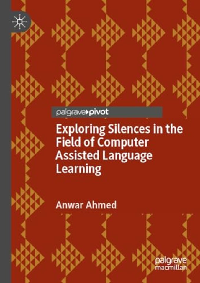 Exploring Silences in the Field of Computer Assisted Language Learning