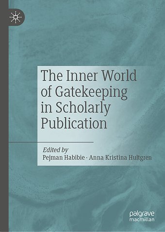 The Inner World of Gatekeeping in Scholarly Publication