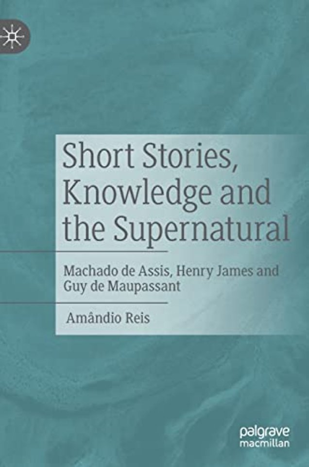 Short Stories, Knowledge and the Supernatural