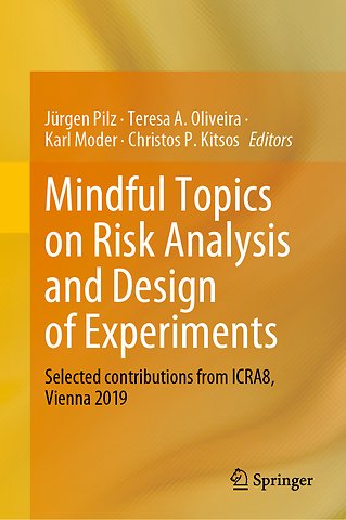 Mindful Topics on Risk Analysis and Design of Experiments