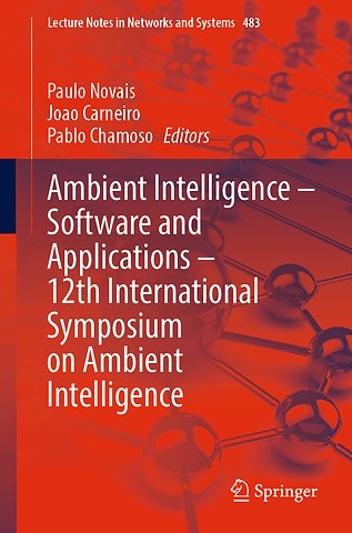 Ambient Intelligence – Software and Applications – 12th International Symposium on Ambient Intelligence