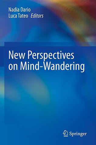 New Perspectives on Mind-Wandering