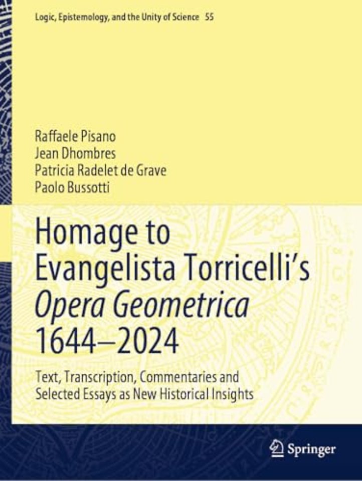 Homage to Evangelista Torricelli’s Opera Geometrica 1644–2024