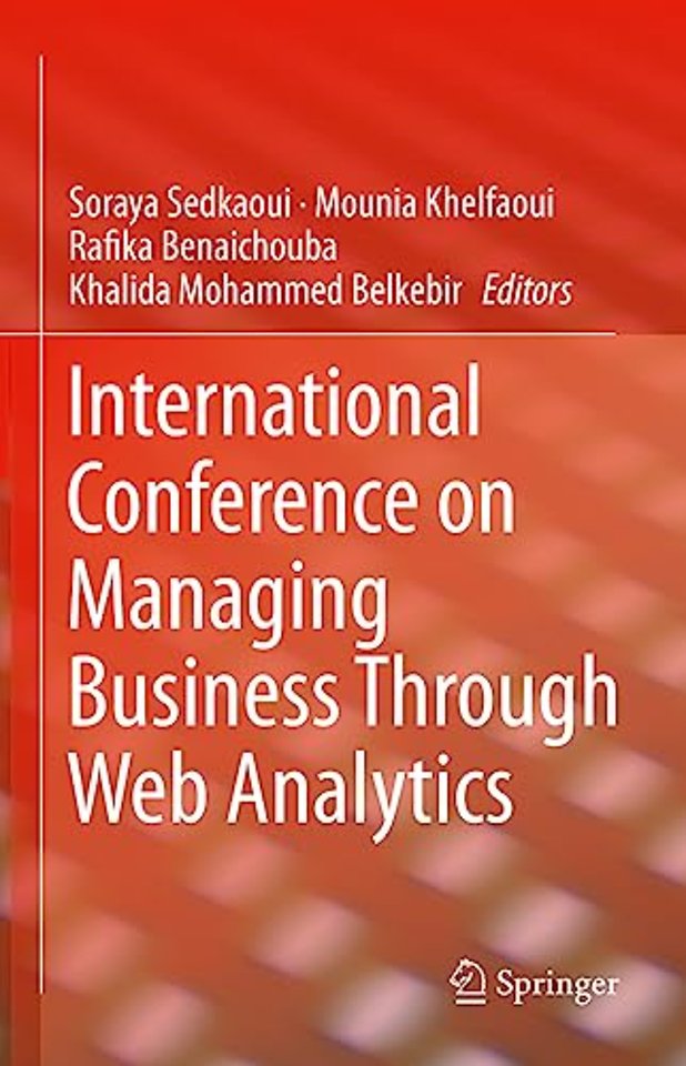 International Conference on Managing Business Through Web Analytics