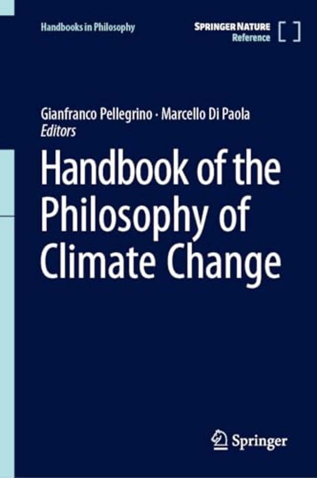 Handbook of the Philosophy of Climate Change