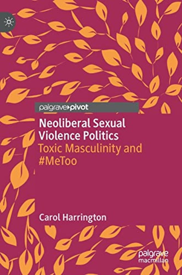 Neoliberal Sexual Violence Politics