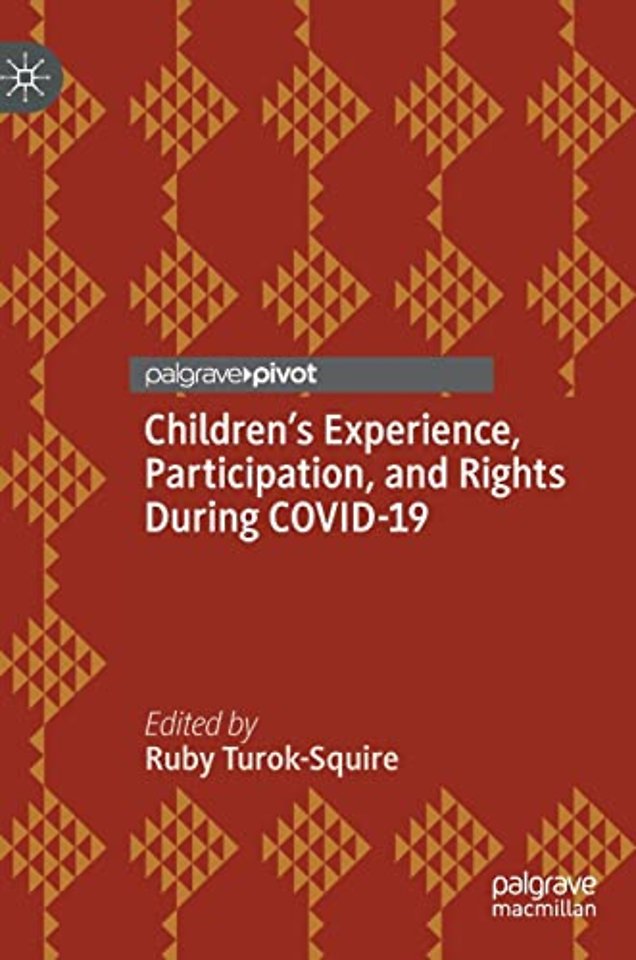 Children’s Experience, Participation, and Rights During COVID-19