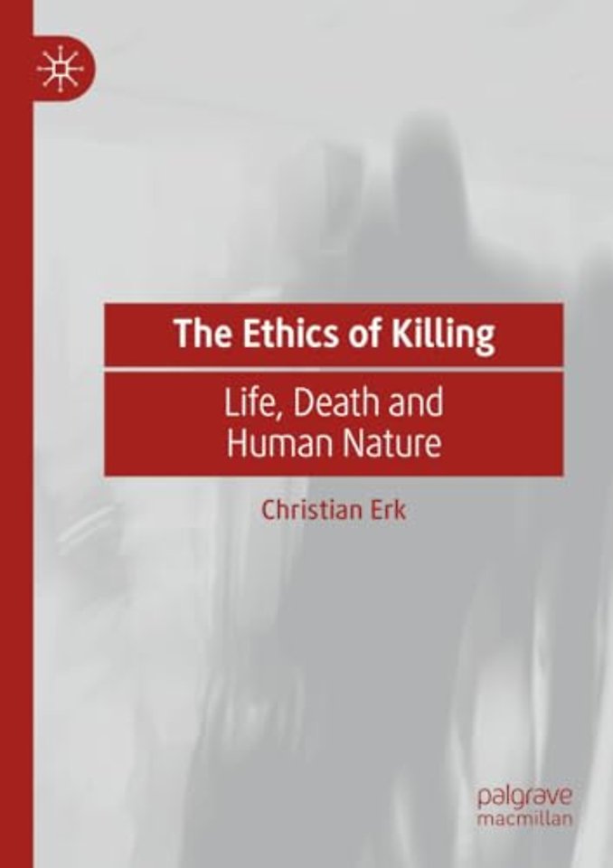 The Ethics of Killing