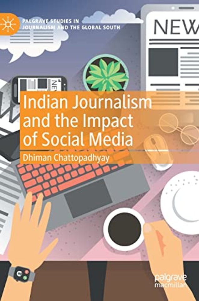 Indian Journalism and the Impact of Social Media