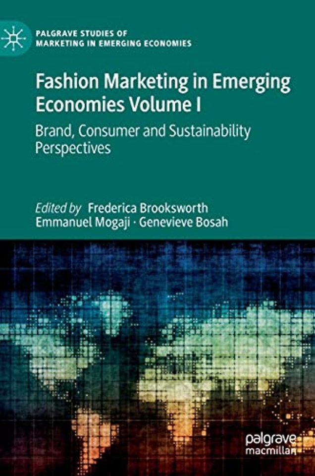 Fashion Marketing in Emerging Economies Volume I