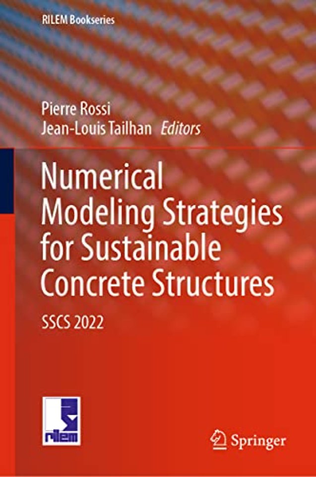 Numerical Modeling Strategies for Sustainable Concrete Structures
