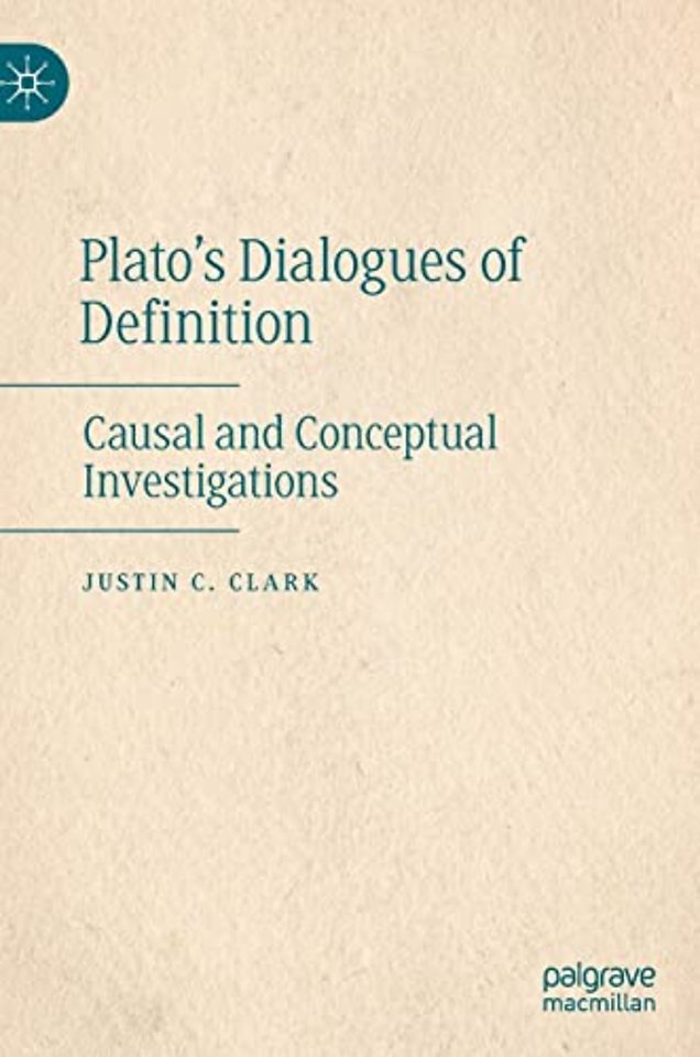 Plato’s Dialogues of Definition