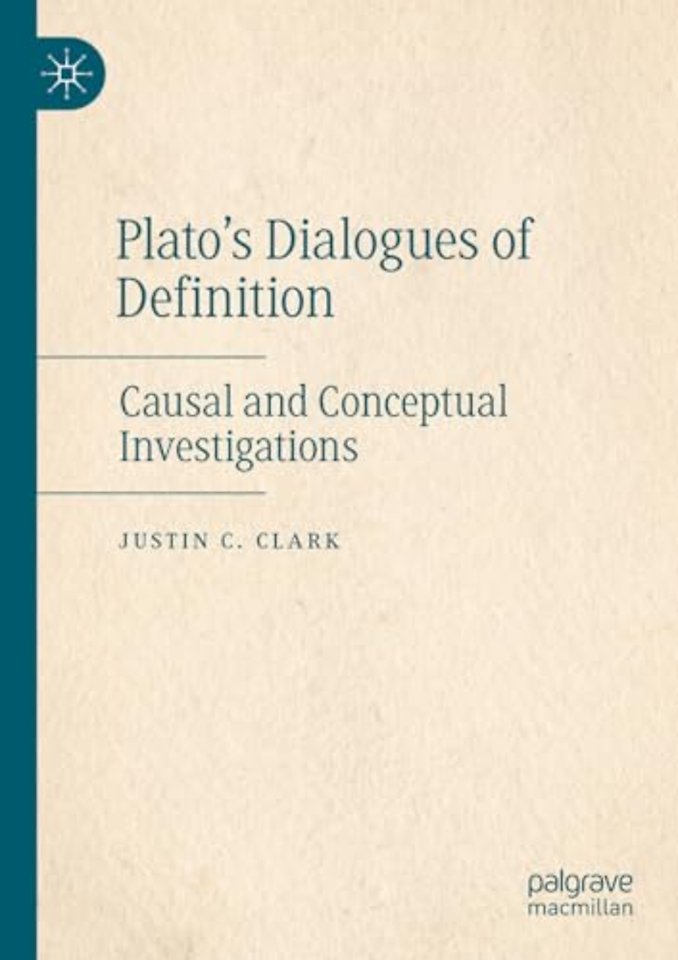 Plato’s Dialogues of Definition