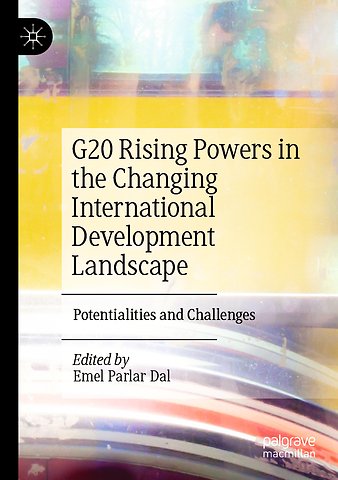 G20 Rising Powers in the Changing International Development Landscape