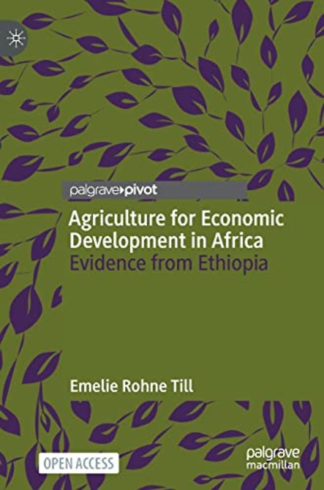 Agriculture for Economic Development in Africa