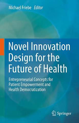 Novel Innovation Design for the Future of Health