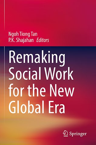 Remaking Social Work for the New Global Era