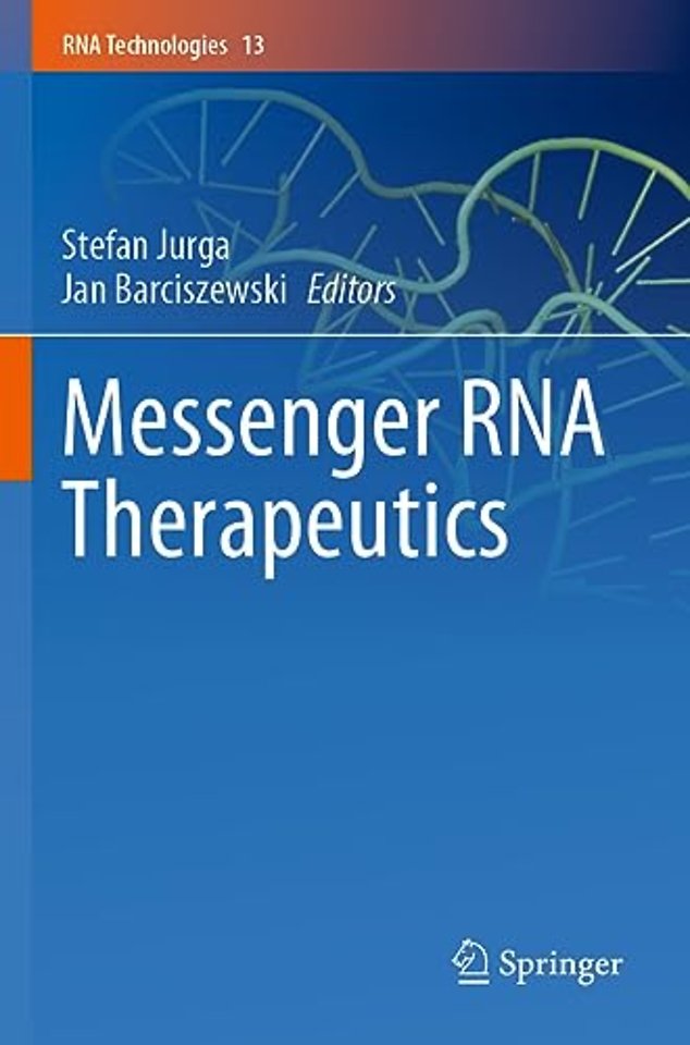 Messenger RNA Therapeutics