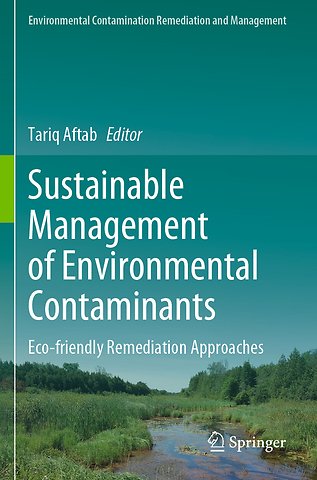 Sustainable Management of Environmental Contaminants