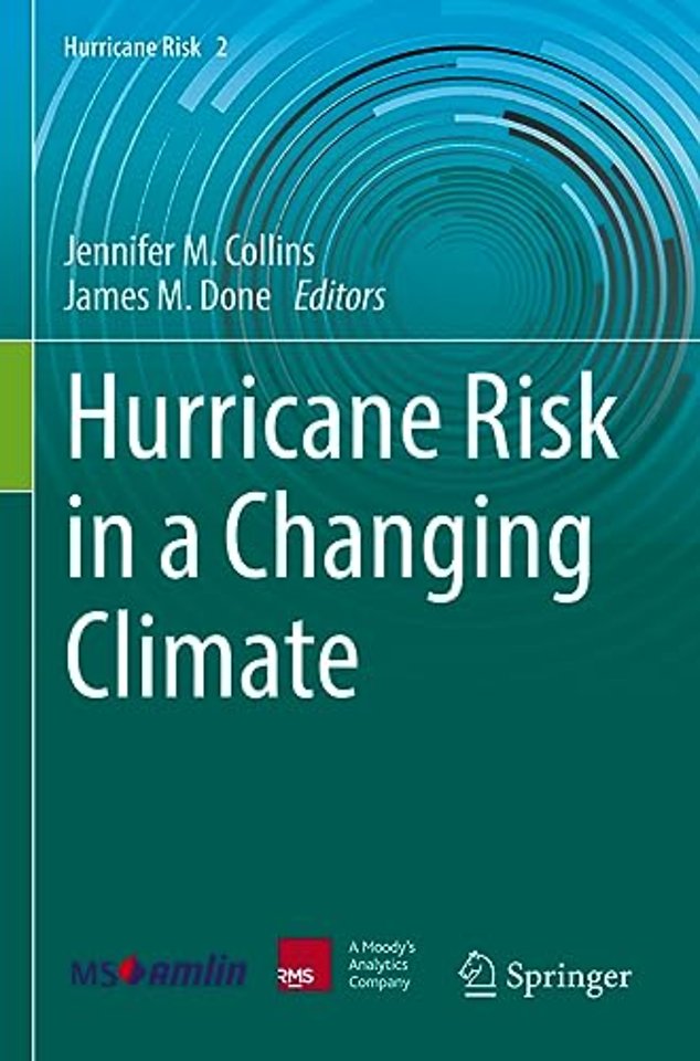 Hurricane Risk in a Changing Climate