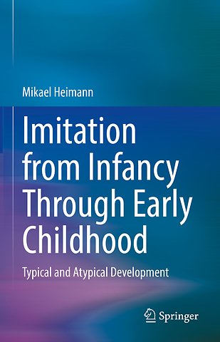Imitation from Infancy Through Early Childhood