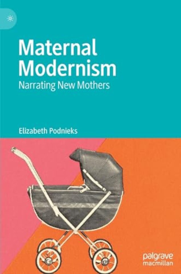 Maternal Modernism
