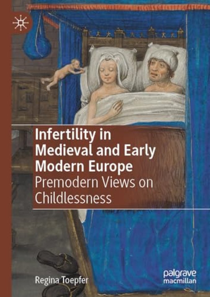 Infertility in Medieval and Early Modern Europe