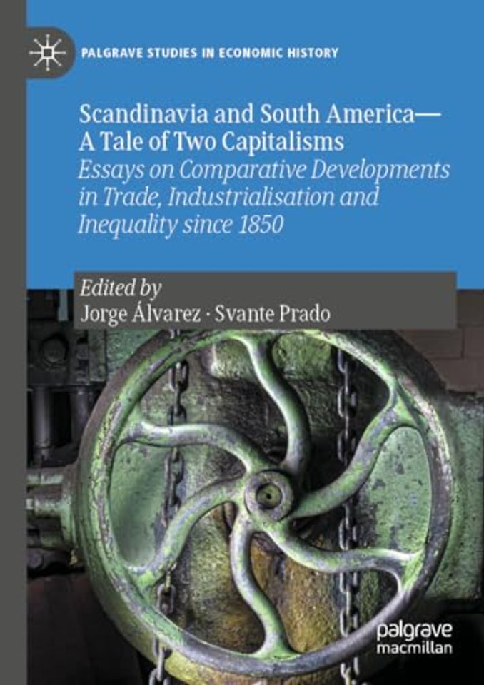 Scandinavia and South America—A Tale of Two Capitalisms
