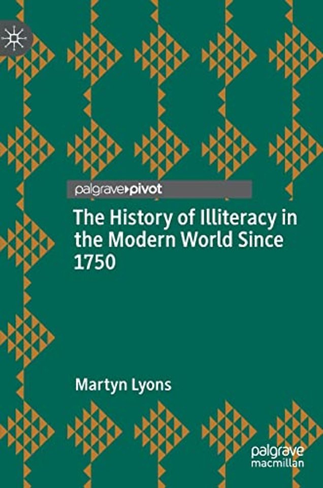The History of Illiteracy in the Modern World Since 1750