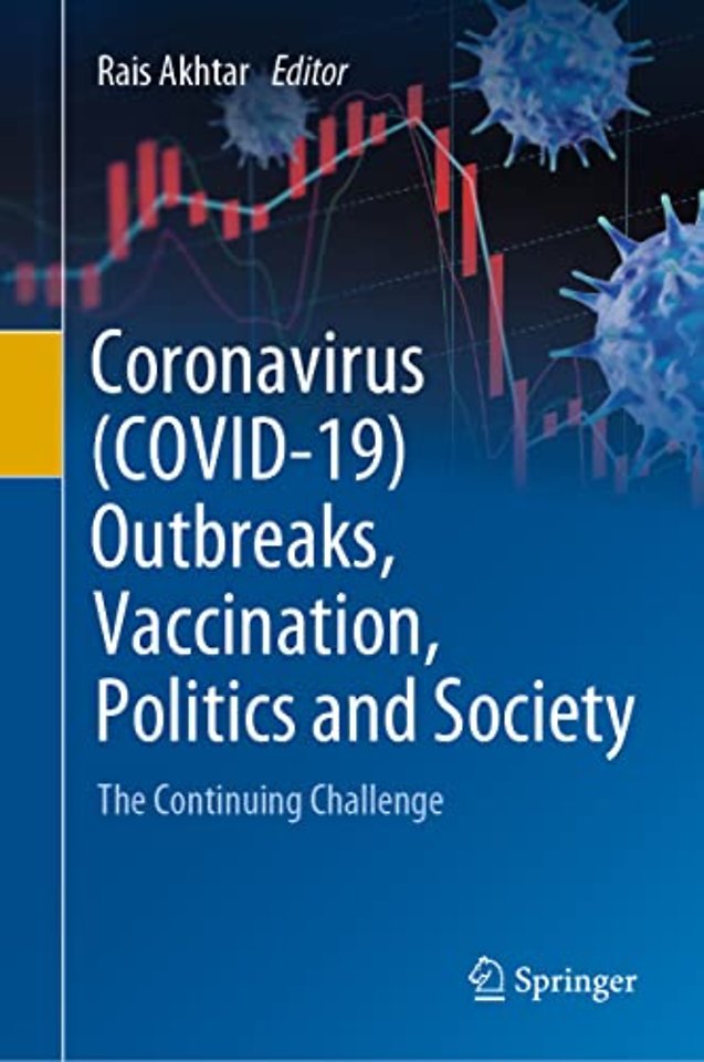 Coronavirus (COVID-19) Outbreaks, Vaccination, Politics and Society