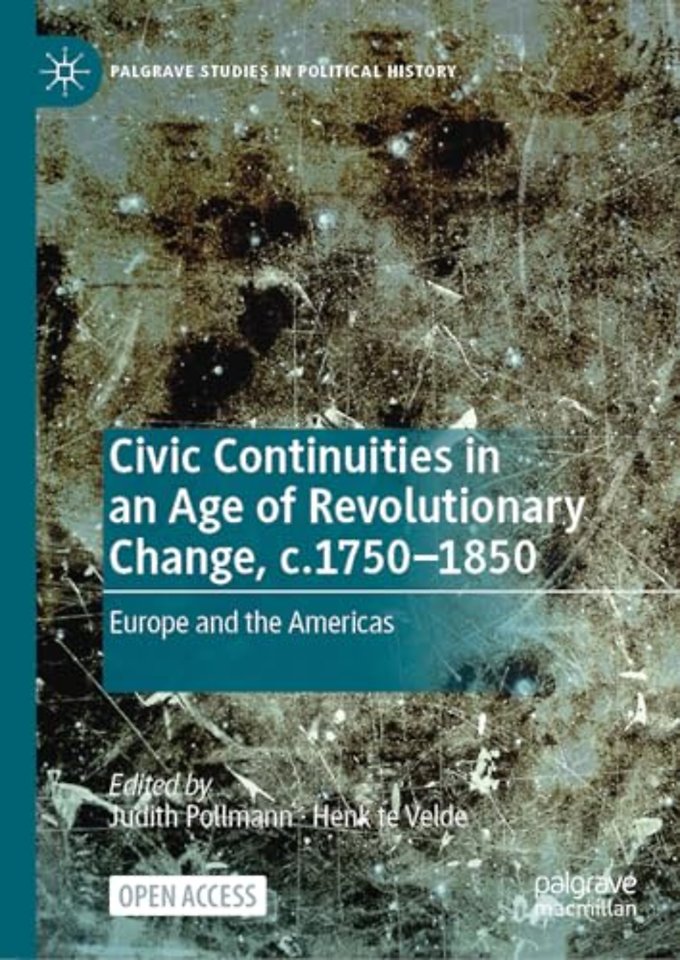 Civic Continuities in an Age of Revolutionary Change, c.1750–1850