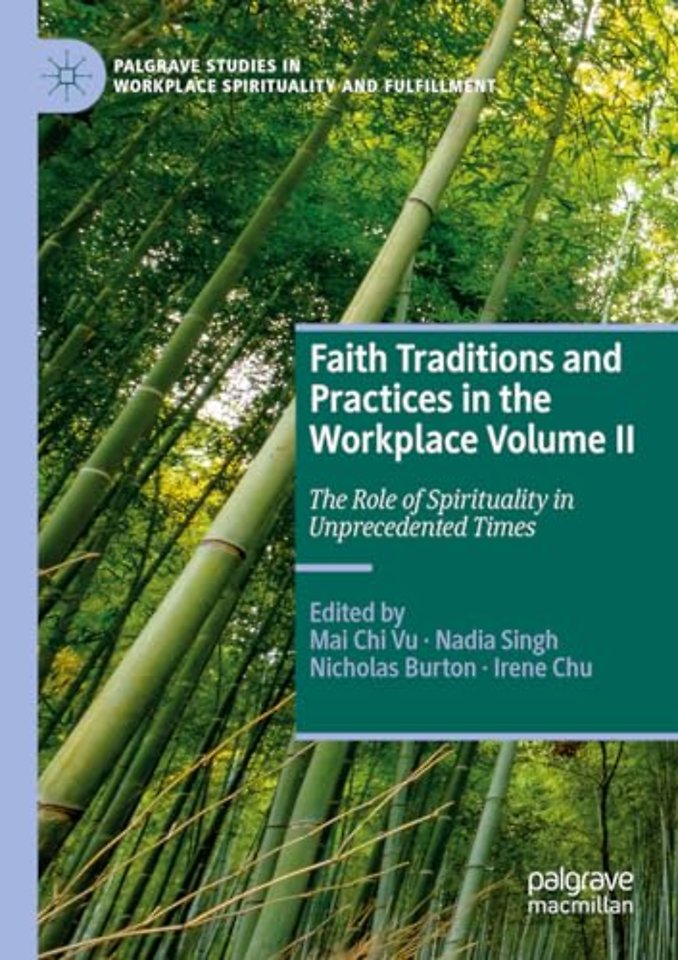 Faith Traditions and Practices in the Workplace Volume II