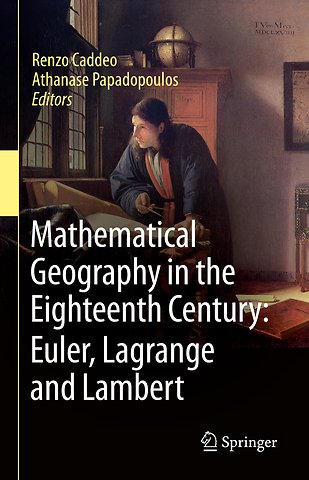 Mathematical Geography in the Eighteenth Century: Euler, Lagrange and Lambert