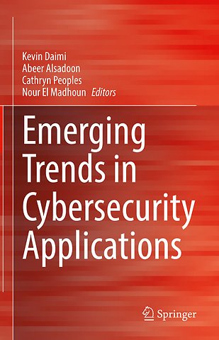 Emerging Trends in Cybersecurity Applications