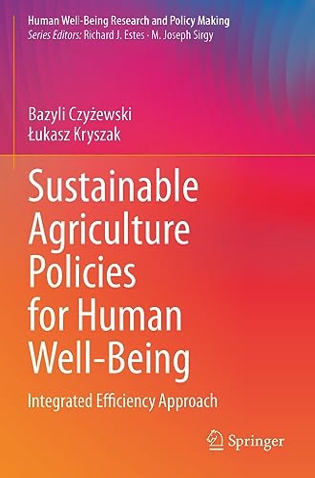 Sustainable Agriculture Policies for Human Well-Being