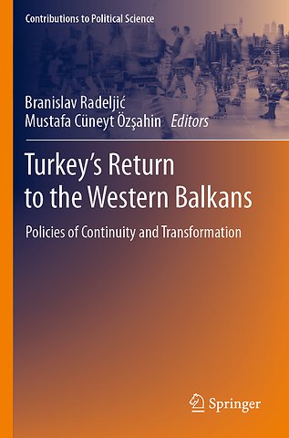 Turkey’s Return to the Western Balkans