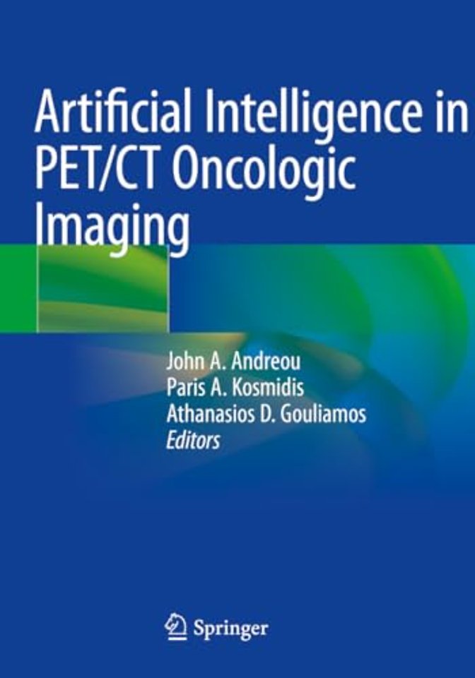 Artificial Intelligence in PET/CT Oncologic Imaging