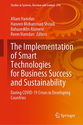 The Implementation of Smart Technologies for Business Success and Sustainability