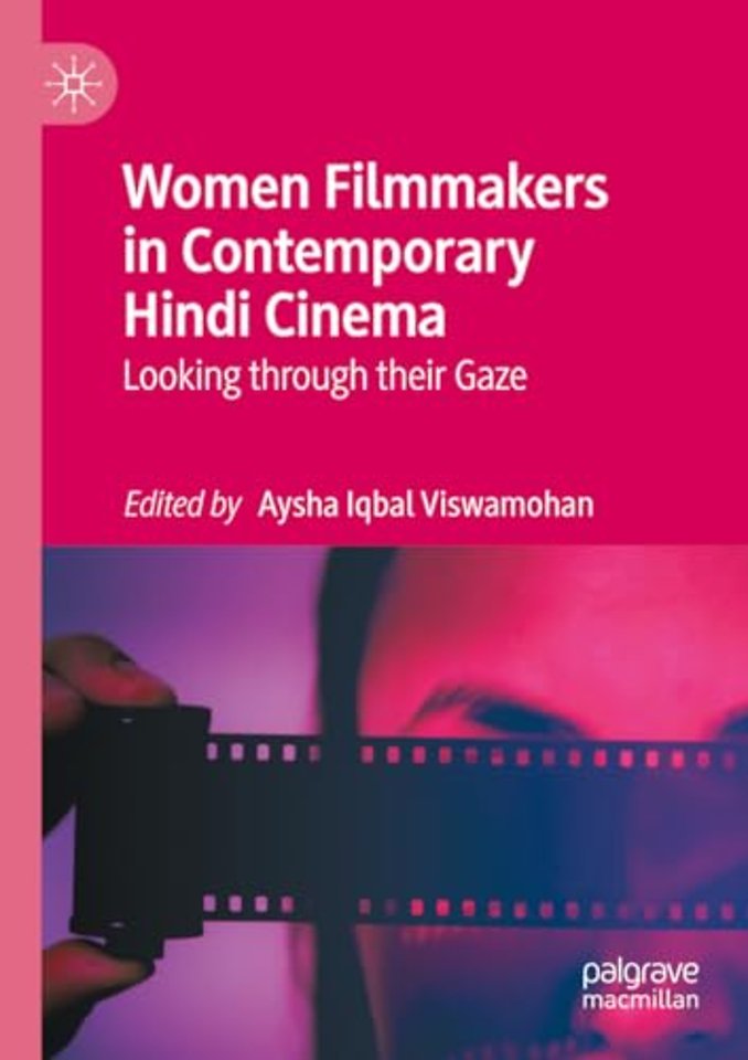 Women Filmmakers in Contemporary Hindi Cinema