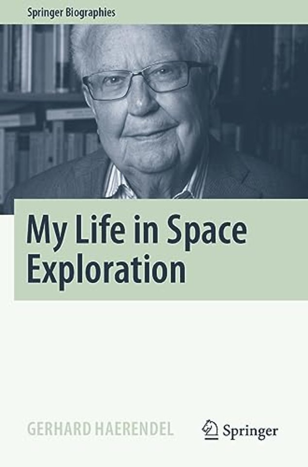 My Life in Space Exploration