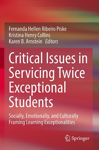 Critical Issues in Servicing Twice Exceptional Students