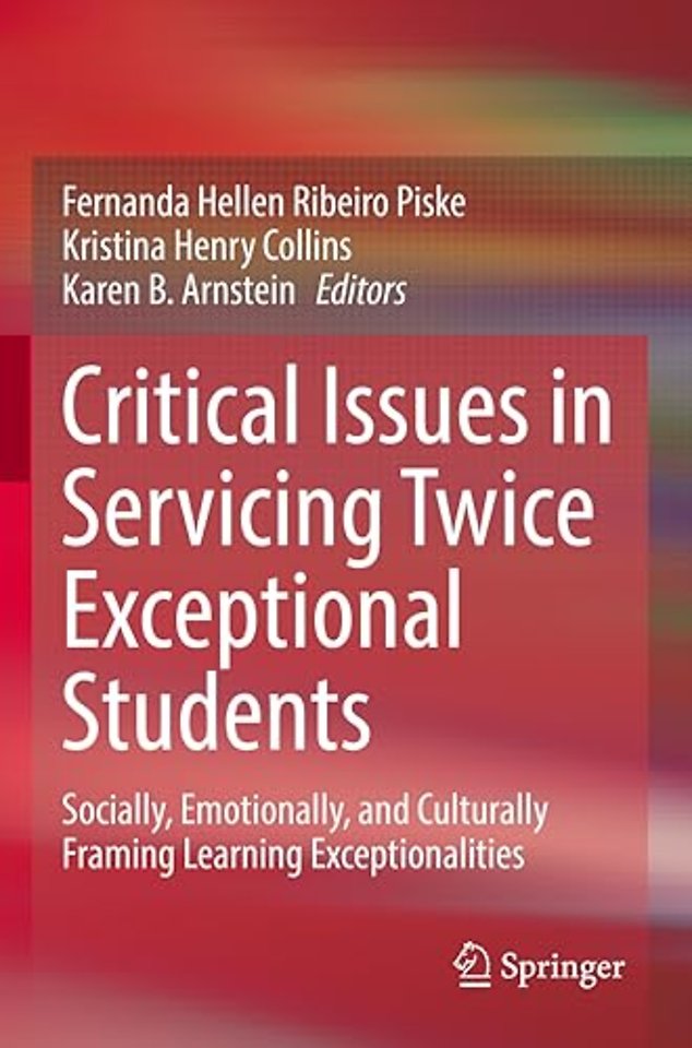 Critical Issues in Servicing Twice Exceptional Students